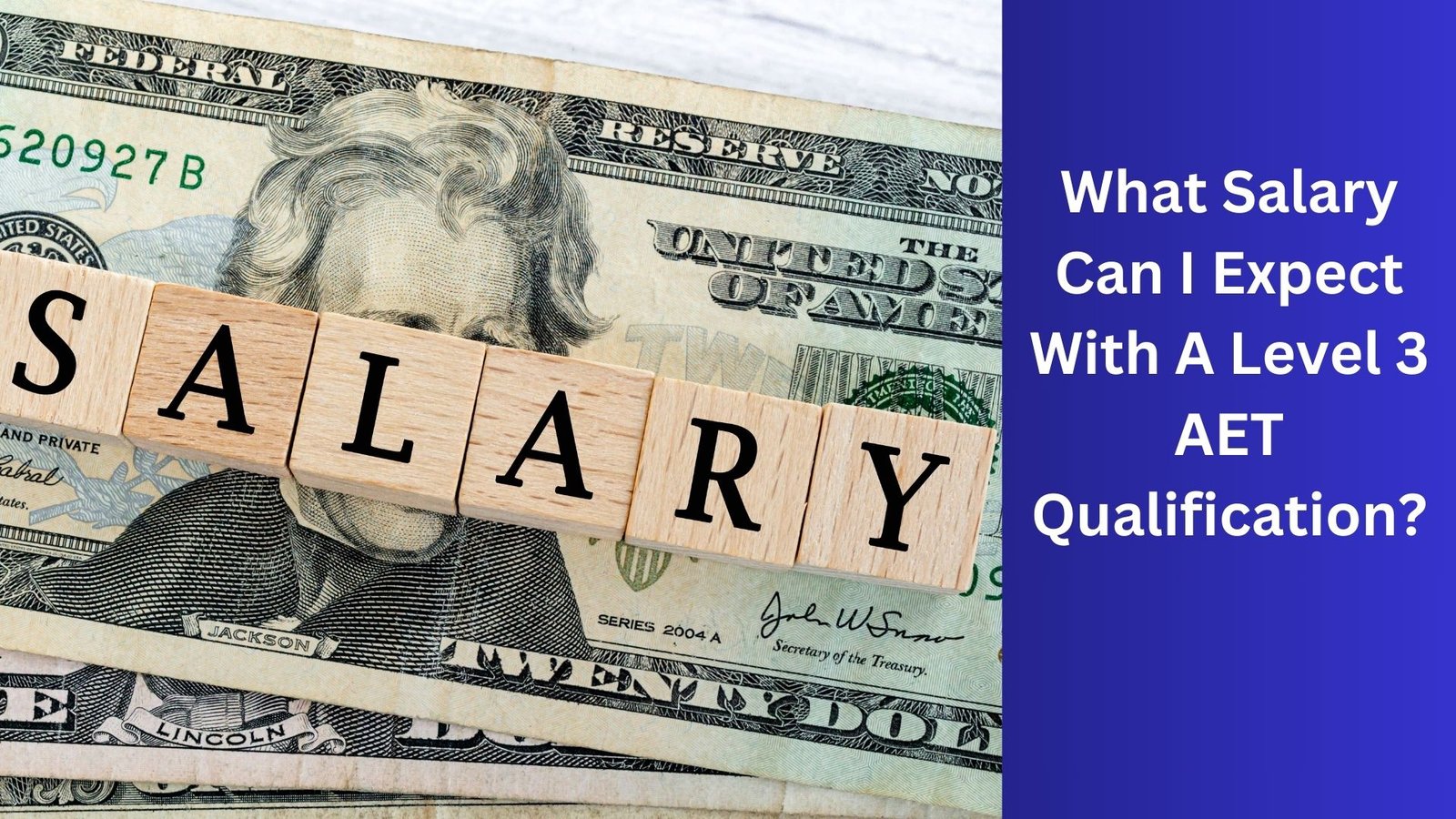 What Salary Can I Expect With A Level 3 AET Qualification? - The West ...