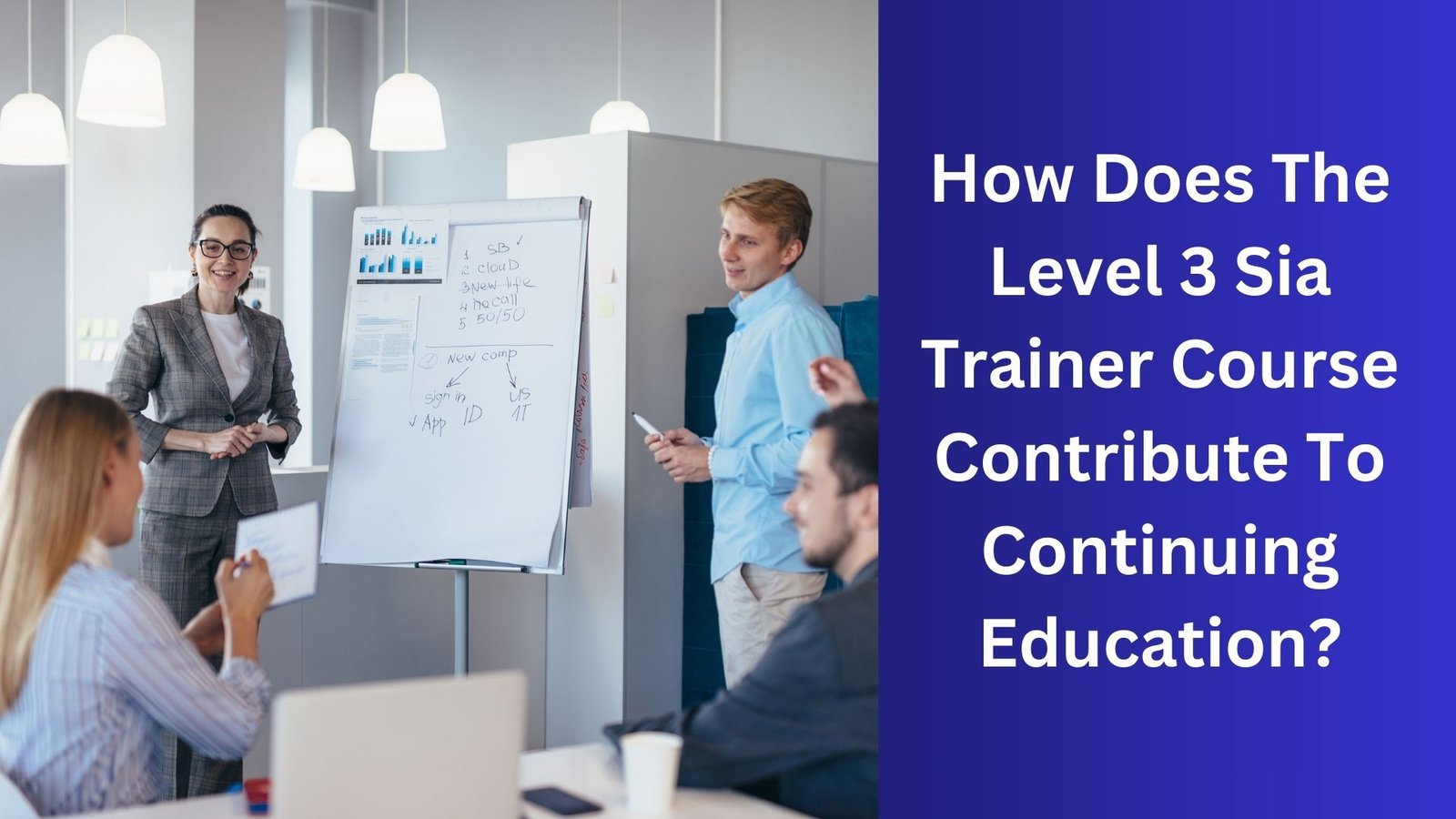 Course Training Level How Does The Level 3 Sia Trainer Course Contribute To Continuing ...