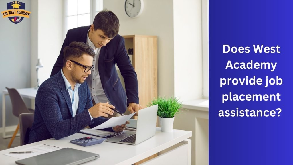 Does West Academy provide job placement assistance