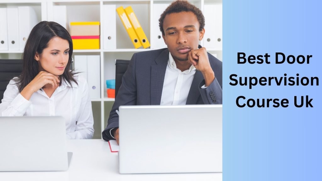 Best Door Supervision Course Uk