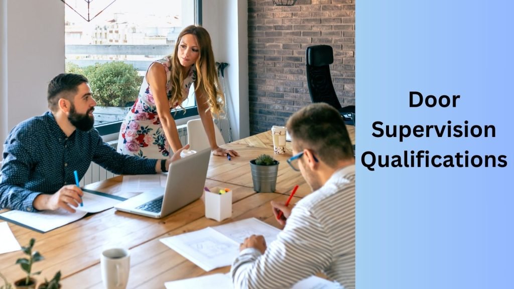 Door Supervision Qualifications